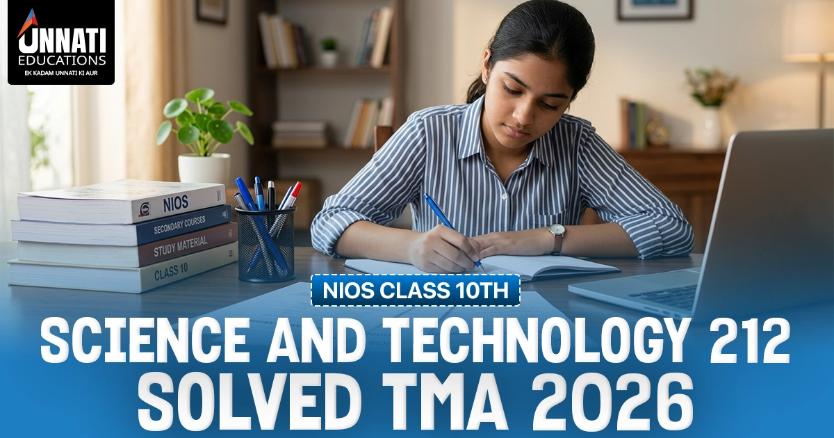 NIOS Class 10 Science and Technology 212 Solved TMA (October 2026)